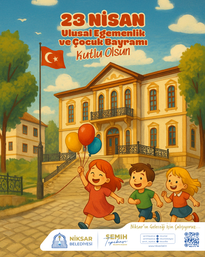 Belediye Başkanımız Semih Tepebaşı'nın 23 Nisan Ulusal Egemenlik ve Ço...